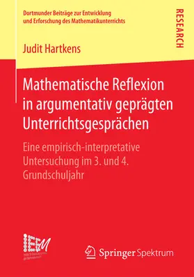 Hartkens | Mathematische Reflexion in argumentativ geprägten Unterrichtsgesprächen | E-Book | sack.de