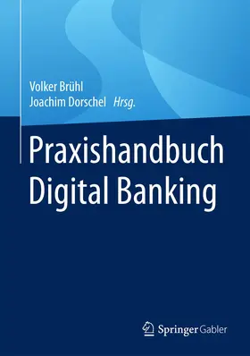 Brühl / Dorschel |  Praxishandbuch Digital Banking | Buch |  Sack Fachmedien