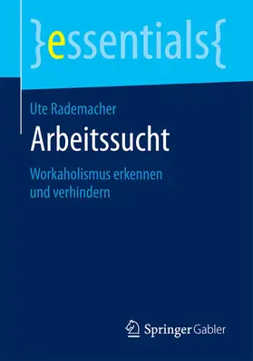 Rademacher | Arbeitssucht | E-Book | sack.de