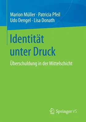 Müller / Donath / Pfeil |  Identität unter Druck | Buch |  Sack Fachmedien