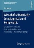 Sender |  Wirtschaftsdidaktische Lerndiagnostik und Komplexität | Buch |  Sack Fachmedien