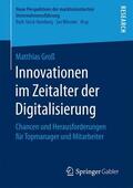 Groß |  Innovationen im Zeitalter der Digitalisierung | Buch |  Sack Fachmedien