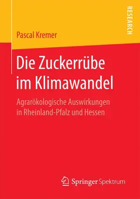 Kremer |  Die Zuckerrübe im Klimawandel | Buch |  Sack Fachmedien