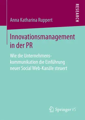 Ruppert |  Innovationsmanagement in der PR | eBook | Sack Fachmedien