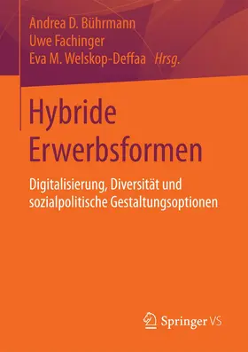 Bührmann / Fachinger / Welskop-Deffaa |  Hybride Erwerbsformen | Buch |  Sack Fachmedien