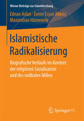 Aslan / Ersan Akkiliç / Hämmerle |  Islamistische Radikalisierung | eBook | Sack Fachmedien