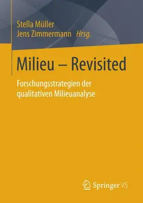 Zimmermann / Müller |  Milieu - Revisited | Buch |  Sack Fachmedien