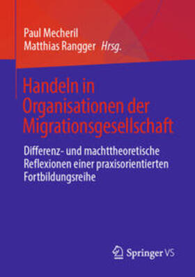 Mecheril / Rangger | Handeln in Organisationen der Migrationsgesellschaft | E-Book | sack.de