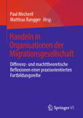 Mecheril / Rangger |  Handeln in Organisationen der Migrationsgesellschaft | eBook | Sack Fachmedien