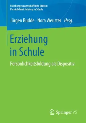 Weuster / Budde |  Erziehung in Schule | Buch |  Sack Fachmedien