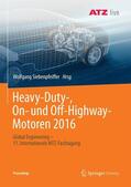 Siebenpfeiffer |  Heavy-Duty-, On- und Off-Highway-Motoren 2016 | eBook | Sack Fachmedien