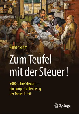 Sahm |  Zum Teufel mit der Steuer! | eBook | Sack Fachmedien