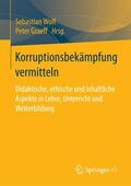 Wolf / Graeff |  Korruptionsbekämpfung vermitteln | eBook | Sack Fachmedien