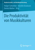Schwetter / Neubauer / Mathei |  Die Produktivität von Musikkulturen | eBook | Sack Fachmedien