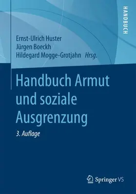 Huster / Boeckh / Mogge-Grotjahn | Handbuch Armut und soziale Ausgrenzung | Buch | 978-3-658-19076-7 | www.sack.de
