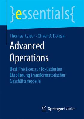 Kaiser / D. Doleski | Advanced Operations | Buch | 978-3-658-19089-7 | sack.de
