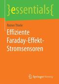 Thiele |  Effiziente Faraday-Effekt-Stromsensoren | Buch |  Sack Fachmedien