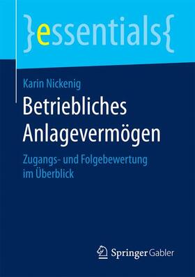 Nickenig | Betriebliches Anlagevermögen | Buch | 978-3-658-19095-8 | sack.de