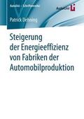 Dehning |  Steigerung der Energieeffizienz von Fabriken der Automobilproduktion | Buch |  Sack Fachmedien