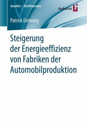 Dehning | Steigerung der Energieeffizienz von Fabriken der Automobilproduktion | E-Book | sack.de