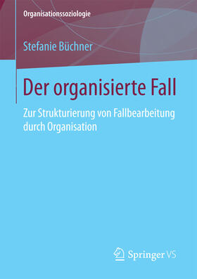 Büchner | Der organisierte Fall | E-Book | sack.de