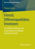 Schick |  Filmstil, Differenzqualitäten, Emotionen | Buch |  Sack Fachmedien