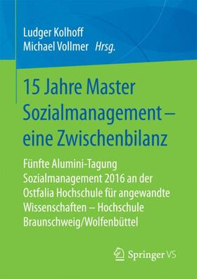 Kolhoff / Vollmer | 15 Jahre Master Sozialmanagement - eine Zwischenbilanz | Buch | sack.de