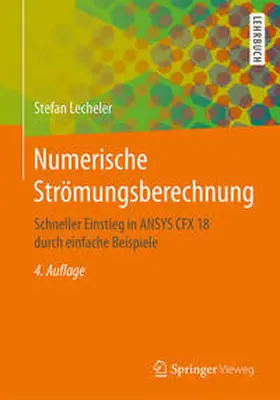Lecheler |  Numerische Strömungsberechnung | eBook | Sack Fachmedien