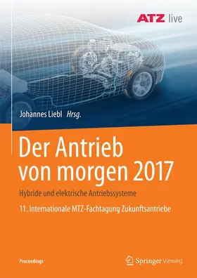 Liebl |  Der Antrieb von morgen 2017 | Buch |  Sack Fachmedien