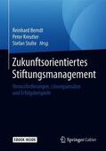 Berndt / Kreutter / Stolte |  Zukunftsorientiertes Stiftungsmanagement | Buch |  Sack Fachmedien