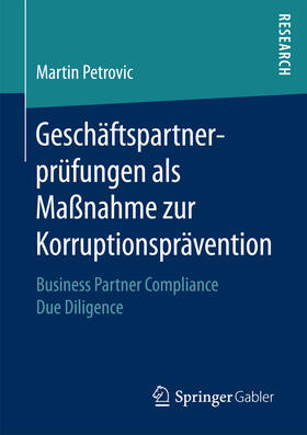 Petrovic | Geschäftspartnerprüfungen als Maßnahme zur Korruptionsprävention | E-Book | sack.de