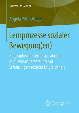 Pilch Ortega | Lernprozesse sozialer Bewegung(en) | E-Book | sack.de