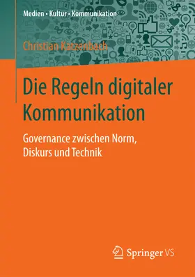 Katzenbach | Die Regeln digitaler Kommunikation | E-Book | www.sack.de