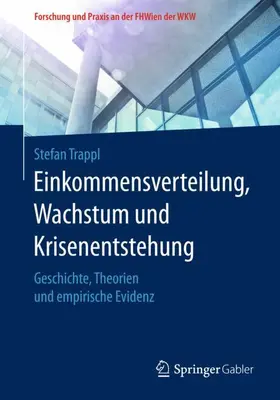Trappl |  Einkommensverteilung, Wachstum und Krisenentstehung | Buch |  Sack Fachmedien