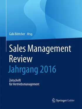 Böttcher |  Sales Management Review - Jahrgang 2016 | Buch |  Sack Fachmedien