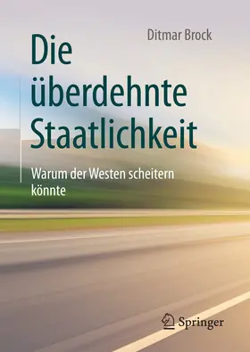 Brock |  Die überdehnte Staatlichkeit | eBook | Sack Fachmedien