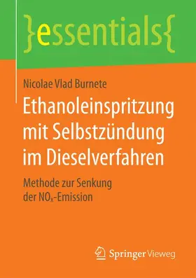 Burnete |  Ethanoleinspritzung mit Selbstzündung im Dieselverfahren | Buch |  Sack Fachmedien
