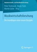 Tschmuck / Lücke / Flath |  Musikwirtschaftsforschung | Buch |  Sack Fachmedien