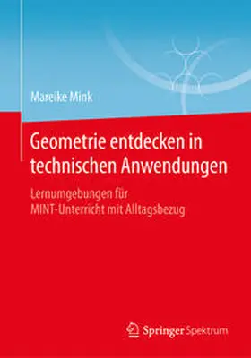 Mink | Geometrie entdecken in technischen Anwendungen | E-Book | www.sack.de