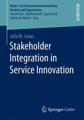 Jonas |  Stakeholder Integration in Service Innovation | Buch |  Sack Fachmedien