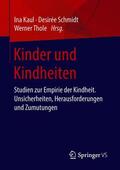 Kaul / Thole / Schmidt |  Kinder und Kindheiten | Buch |  Sack Fachmedien