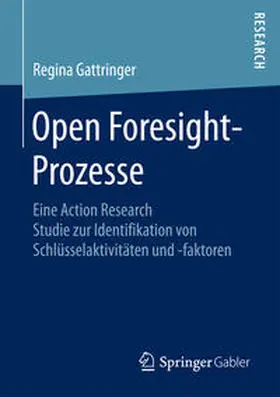 Gattringer |  Open Foresight-Prozesse | Buch |  Sack Fachmedien