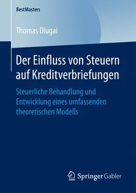 Dlugai |  Der Einfluss von Steuern auf Kreditverbriefungen | Buch |  Sack Fachmedien