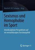 Schweer |  Sexismus und Homophobie im Sport | Buch |  Sack Fachmedien