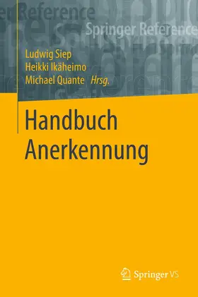Siep / Ikäheimo / Quante |  Handbuch Anerkennung | Buch |  Sack Fachmedien