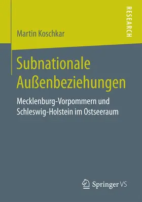 Koschkar |  Subnationale Außenbeziehungen | Buch |  Sack Fachmedien