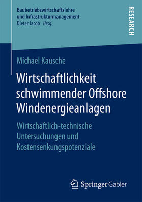 Kausche | Wirtschaftlichkeit schwimmender Offshore Windenergieanlagen | E-Book | sack.de