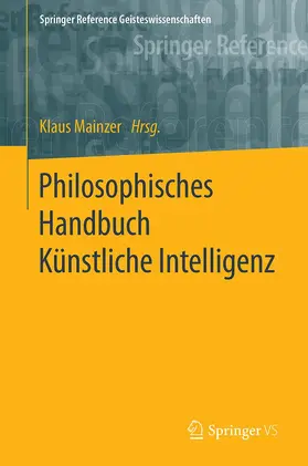 Mainzer |  Philosophisches Handbuch Künstliche Intelligenz | Buch |  Sack Fachmedien