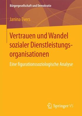 Evers | Vertrauen und Wandel sozialer Dienstleistungsorganisationen | Buch | sack.de