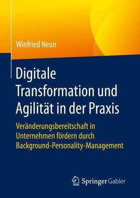 Neun | Digitale Transformation und Agilität in der Praxis | Buch | 978-3-658-19623-3 | sack.de